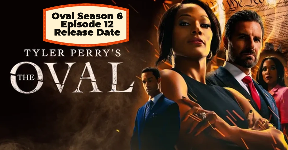 The Oval Season 6 Episode 12 Release Date: When Will the Show Return?